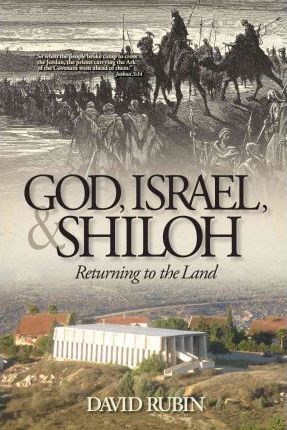 Cover of God Israel & Shiloh - returning to the land